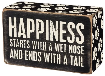 Primitives by Kathy Box Sign Happiness Starts Wet Nose Dog Lover Rustic Decor - Image 1 of 3