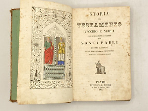 STORIA DEL TESTAMENTO VECCHIO E NUOVO spiegazioni Santi Padri Passigli 1853