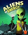ALIENS AND ENERGY (MONSTER SCIENCE) By Agnieszka Biskup **Mint Condition**