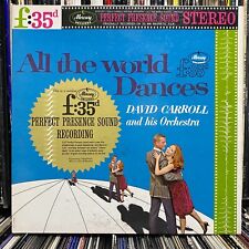 DAVID CARROLL - ALL THE WORLD DANCES (VINYL LP) 1961  RARE!!  MERCURY / PPS 6022