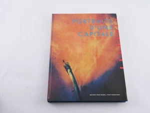 Portraits d'une Capitale Paris de Daguerre à William Klein Paris-Musées 1988 - Picture 1 of 13