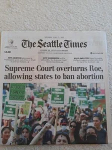 THE SEATTLE TIMES - JUNE 25, 2022 - ROE OVERTURNED - Picture 1 of 1