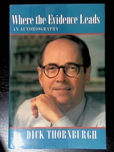 Dick Thornburgh Where the Evidence Leads Autobiography Signed 1st ed 2003 - Imagen 1 de 9