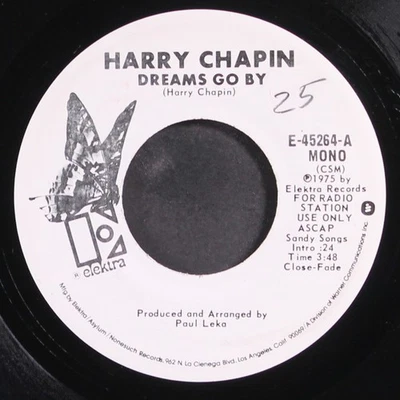 HARRY CHAPIN: dreams go by / mono ELEKTRA 7" Single 45 RPM - Image 1 of 2