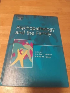PSYCHOPATHOLOGY AND THE FAMILY By Jennifer Hudson & Ron Rapee - Hardcover - Bild 1 von 4