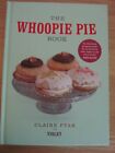 Very Good, The Whoopie Pie Book, Ptak, Claire, Hardcover