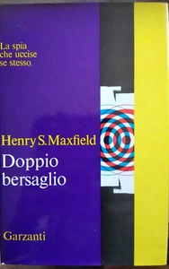 libro DOPPIO BERSAGLIO Henry Maxfield GARZANTI romanzo thriller copertina rigida - Foto 1 di 1