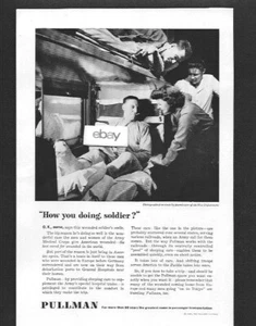 PULLMAN CO TRAIN CARS 1945 HOW YOU DOING SOLDIER? OK NURSE WW-2 AD - Picture 1 of 1