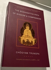 The Bodhisattva Path of Wisdom and Compassion, Paperback by Chogyam Trungpa - Picture 1 of 9