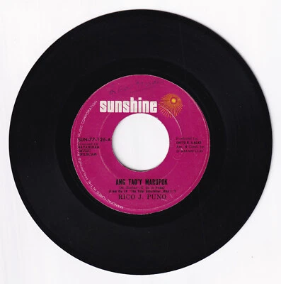 Philippines RICO J. PUNO Ang Tao'y Marupok OPM 45 rpm Vinyl SUNSHINE Records - Image 1 of 4