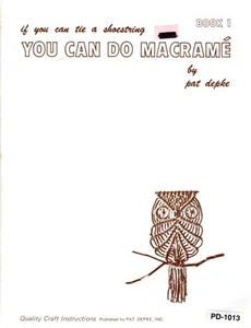 Folleto de patrón de macramé Quality Craft PD-1013 You Can Do Macrame 1 nudo - Imagen 1 de 6