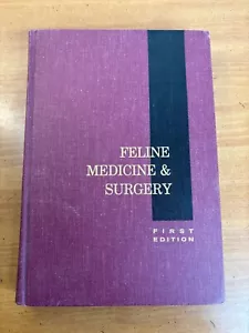 1967 Feline Medicine and Surgery A Text and Reference Work Hardcover 1st Edition - Imagen 1 de 15