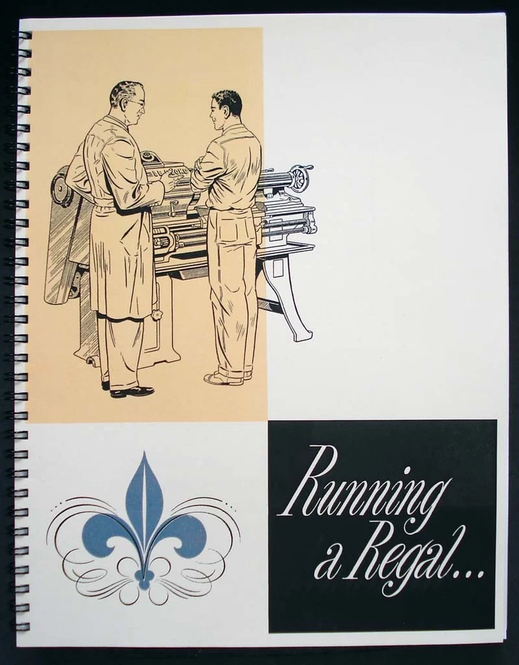 LeBLOND 13"-24" Lathe Manual Running A Regal printed on 28Lb Paper - Image 1 of 1