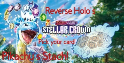 **35% OFF** STELLAR CROWN Pokemon REVERSE Holo PICK YOUR CARDS! READ DESCRIPTION - Image 1 of 4