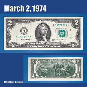 March 2, 1974 Birthday Anniversary $2 Two Dollar Bill Serial Number 03021974 - Picture 1 of 2