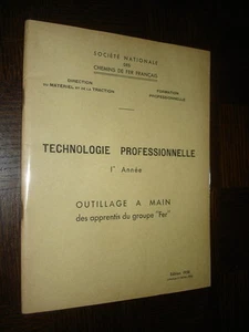 CHEMINS DE FER FRANÇAIS - SNCF Technologie professionnelle Outillage à main 1958 - Picture 1 of 11