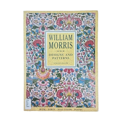 William Morris Designs and Patterns Norah Gillow 40 Color Plates Large Format PB - Imagem 1 de 4