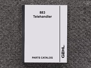 Gehl 883 Telehandler Parts Catalog Manual - Picture 1 of 1