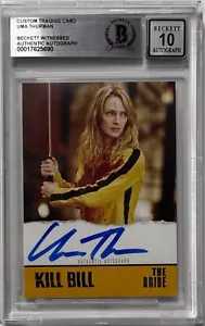 Uma Thurman Signed Kill Bill Custom Trading Card Beckett Witnessed Auto Grade 10 - Picture 1 of 5