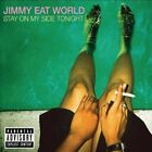 Jimmy Eat World : Stay on My Side Tonight CD Incredible Value and Free Shipping!