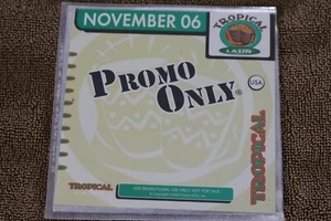 Promo Only Tropical Latin Nov 2006 MINT USA CD Joe Veras India Luny Tunes Zion - Picture 1 of 2