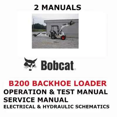 BOBCAT B200 BACKHOE LOADER  MANUAL OPERATORS SERVICE REPAIR SHOP OWNERS PDF - Image 1 of 3