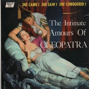 The Intimate Amours of Cleopatra Riot Records – R 302 Original 1962 Vinyl LP - Picture 1 of 2