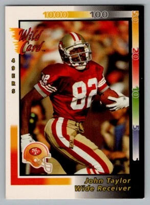 1992 WILD CARD JOHN TAYLOR SAN FRANCISCO 49ERS #99 - Image 1 of 2