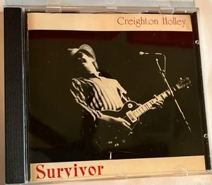 Creighton Holley CD 1992 “Surviver”. Country & Blues. Like New. HTF. K - Picture 1 of 3