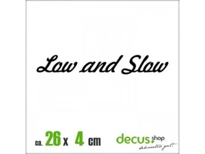 LOW AND SLOW II XL 2120 // Pegatina JDM parabrisas delantero - Imagen 1 de 2