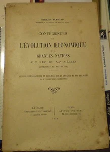 Germain MARTIN / ECONOMIC EVOLUTION OF GREAT NATIONS / Cairo Courts, 1909-10 - Picture 1 of 6