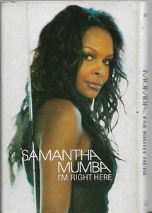 Samantha Mumba I'm Right Here CASSETTE SINGLE Electronic Europop House RnB/Swin - Picture 1 of 3