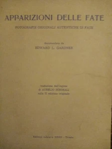 GARDNER L. E. - APPARIZIONI DI FATE. FOTOGRAFIE ORIGINALI - SIRIO - Foto 1 di 5