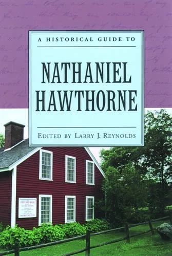 Larry J. Reynolds A Historical Guide to Nathaniel Hawthorne (Paperback) - Image 1 of 1