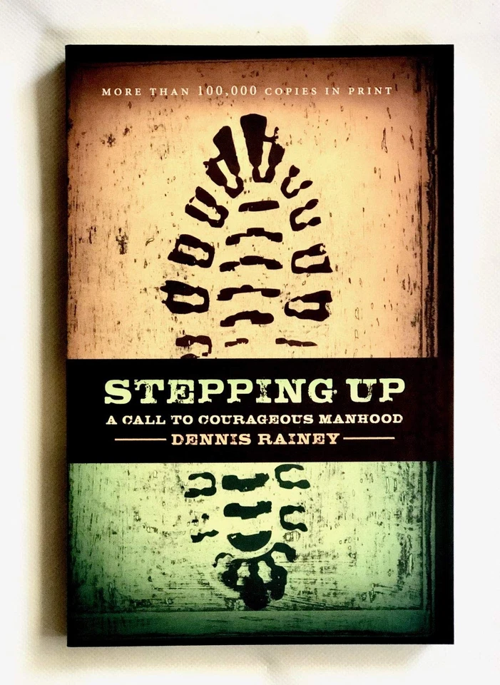 Stepping Up: A Call to Courageous Manhood by Dennis Rainey – Inspiring Chr... — 第 1/1 张图片