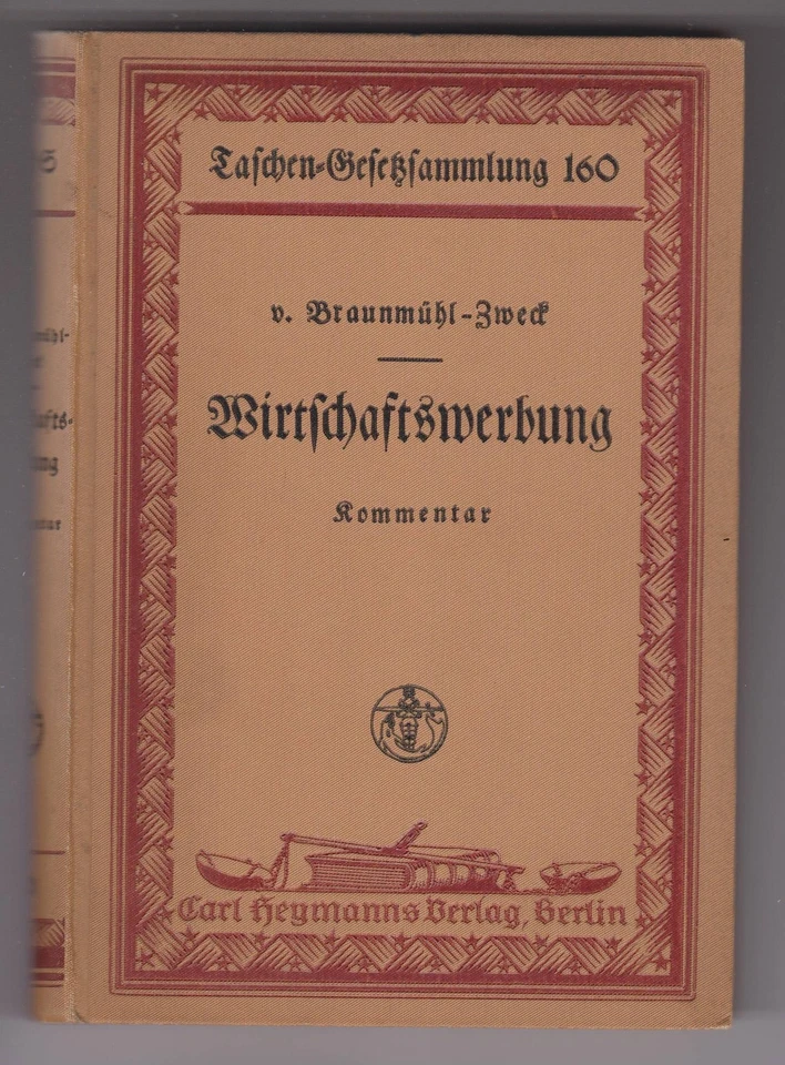 Wirtschaftswerbung. Comment to The Law Of 12.9.1933 Nebst Durchführungsverord - Image 1 of 1
