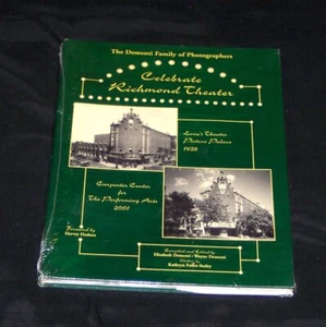CELEBRATE RICHMOND THEATER By Wayne Dementi - Hardcover **Mint Condition** - Picture 1 of 2