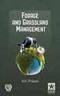 Forage and Grassland Management. Prasad New 9789351302025 Fast Free Shipping<|