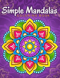 Simple Mandalas: Coloring Book with Easy and Simple Mandala Patterns for Kids or - Imagen 1 de 12
