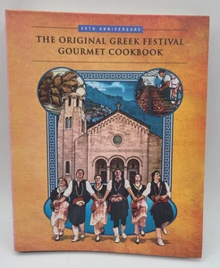 The Original Greek Festival Gourmet Cookbook 50th Anniversary Edition 2016 - Picture 1 of 9