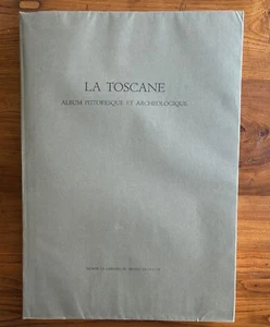 DURAND LA TOSCANE ALBUM PITTORESQUE ET ARCHEOLOGIQUE CASSE RISPARMIO TOSCANA - Foto 1 di 4