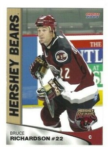 2003-04 Choice Marketing Hershey Bears (AHL) Bruce Richardson