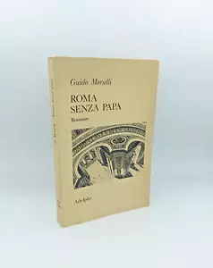 "ROMA SENZA PAPA" Guido Morselli, Adelphi 1974 - 3°edizione - Imagen 1 de 2