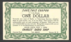 1954 DOVER NH CHARLES RADIO SHOP OFFERS $1. COUPON FOR REPAIRS IN HOME CAR ETC  - Picture 1 of 2