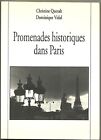 Promenades Historiques Dans Paris, Gallo Romain, Médiéval, Napoléon... Queralt
