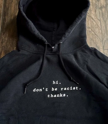 Sudadera con capucha vintage "hola don't be racist Thanks" Y2K humor grande para hombre Foto 1 de 4