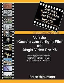 Von der Kamera zum fertigen Film mit Magix Video Pr... | Buch | Zustand sehr gut