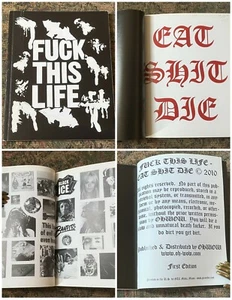 Fuck This Life Eat Shit Die First Edition SC Book, by Weirdo Dave, OHWOW, 2010 - Picture 1 of 7