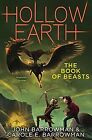 The Book of Beasts (Hollow Earth) von Barrowman, John | Buch | Zustand sehr gut
