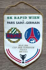 alte SK Rapid Wien / Paris Saint-Germain Wimpel - Finale 8.5.1996